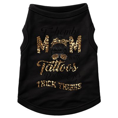Leopard F Bomb Mom Pretty Eyes Messy Bun Mother's Day Doggie Tank