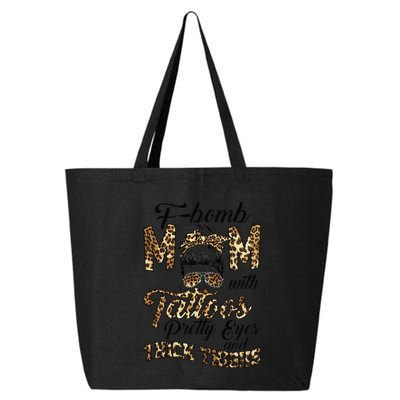 Leopard F Bomb Mom Pretty Eyes Messy Bun Mother's Day 25L Jumbo Tote