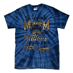 Leopard F Bomb Mom Pretty Eyes Messy Bun Mother's Day Tie-Dye T-Shirt