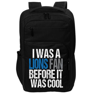 Lions Fan Before It Was Cool Lions Gear Impact Tech Backpack