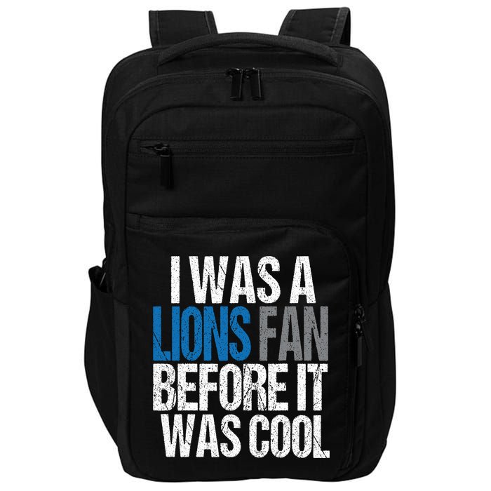 Lions Fan Before It Was Cool Lions Gear Impact Tech Backpack