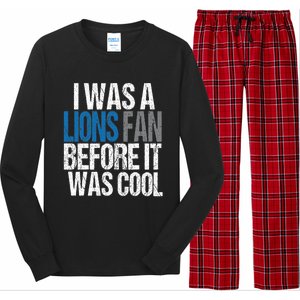 Lions Fan Before It Was Cool Lions Gear Long Sleeve Pajama Set