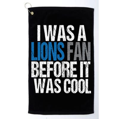 Lions Fan Before It Was Cool Lions Gear Golf Towel