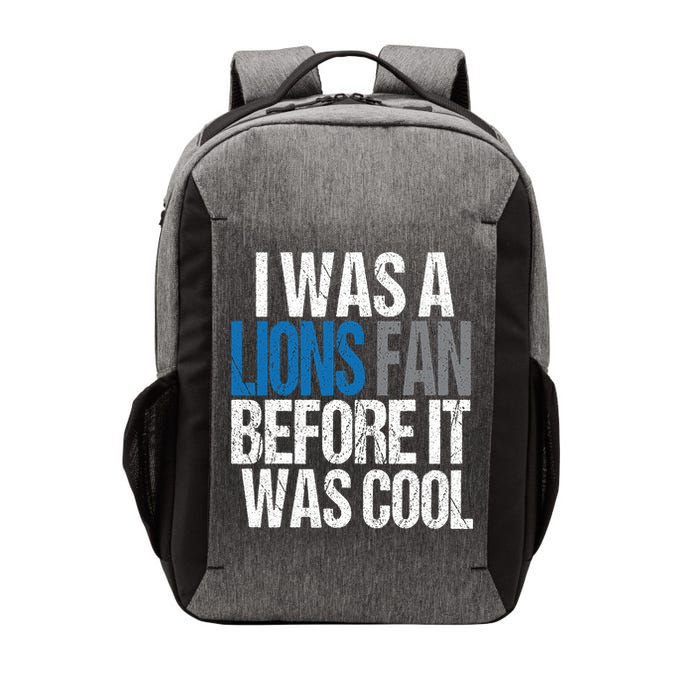 Lions Fan Before It Was Cool Lions Gear Vector Backpack