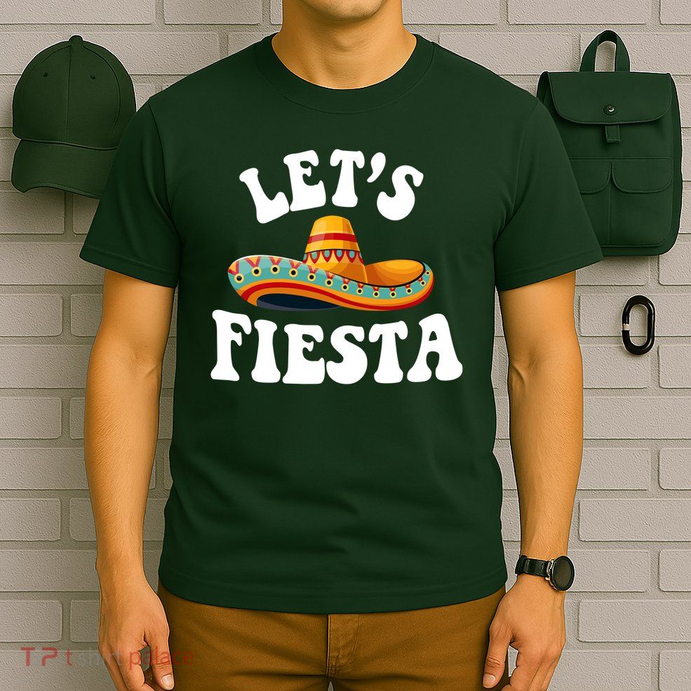 Lets Fiesta Cinco De Mayo T-Shirt