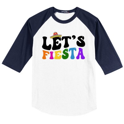 Lets Fiesta Cinco De Mayo Baseball Sleeve Shirt