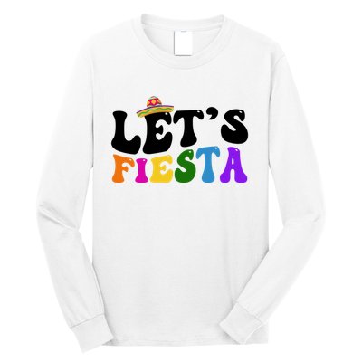 Lets Fiesta Cinco De Mayo Long Sleeve Shirt