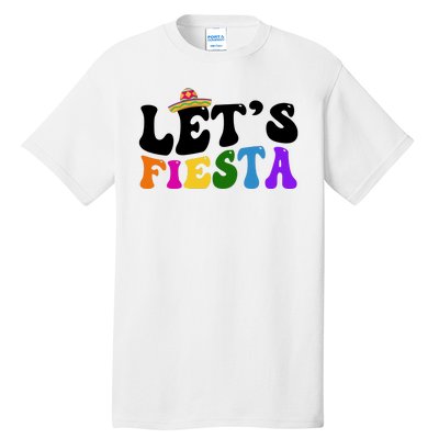 Lets Fiesta Cinco De Mayo Tall T-Shirt