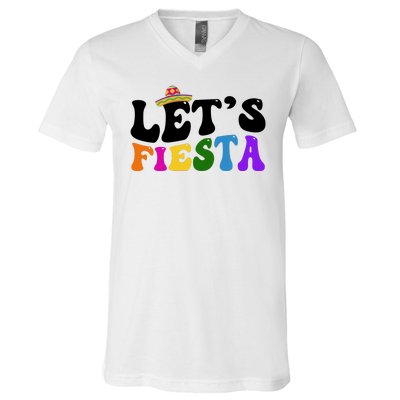 Lets Fiesta Cinco De Mayo V-Neck T-Shirt