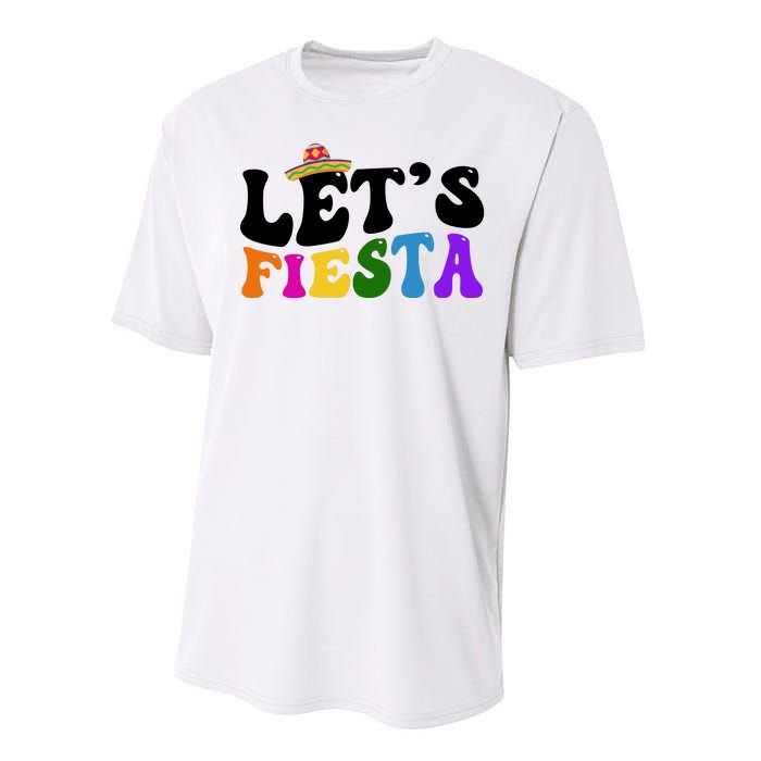 Lets Fiesta Cinco De Mayo Performance Sprint T-Shirt