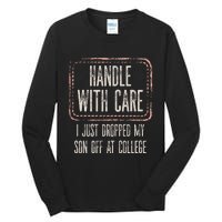 Leaving For College For Mom From Son College Drop Off Tall Long Sleeve T-Shirt