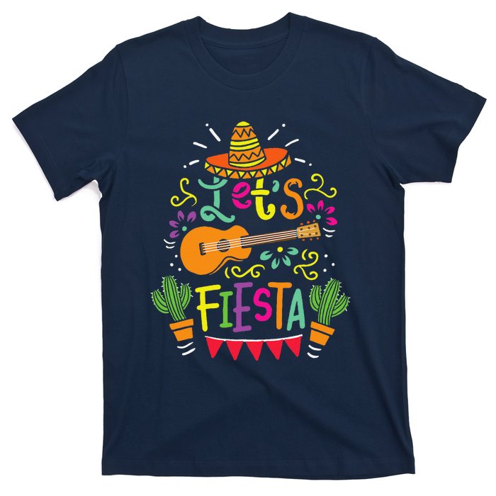 Lets Fiesta Cinco De Mayo Party Lets Fiesta Mexican T-Shirt