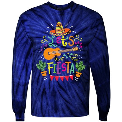 Lets Fiesta Cinco De Mayo Party Lets Fiesta Mexican Tie-Dye Long Sleeve Shirt