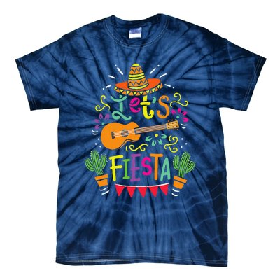 Lets Fiesta Cinco De Mayo Party Lets Fiesta Mexican Tie-Dye T-Shirt