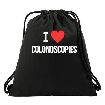 Love Funny Colon Cancer Colonoscopy Drawstring Bag