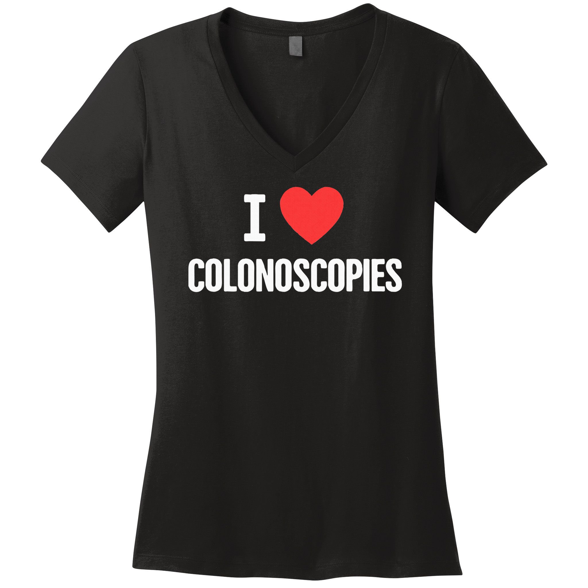 Love Funny Colon Cancer Colonoscopy Women's V-Neck T-Shirt