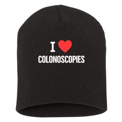 Love Funny Colon Cancer Colonoscopy Short Acrylic Beanie