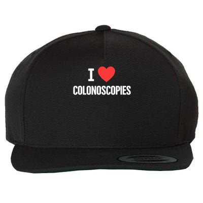 Love Funny Colon Cancer Colonoscopy Wool Snapback Cap