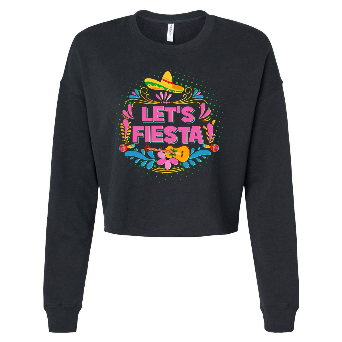 Let's Fiesta Celebrate Cinco De Mayo Cropped Pullover Crew