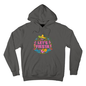 Let's Fiesta Celebrate Cinco De Mayo Hoodie