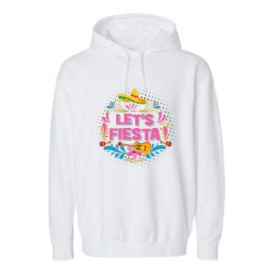 Let's Fiesta Celebrate Cinco De Mayo Garment-Dyed Fleece Hoodie