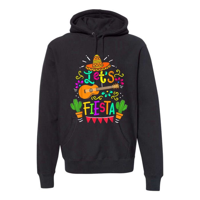 Lets Fiesta Cinco De Mayo Mexican Guitar Cactus Premium Hoodie