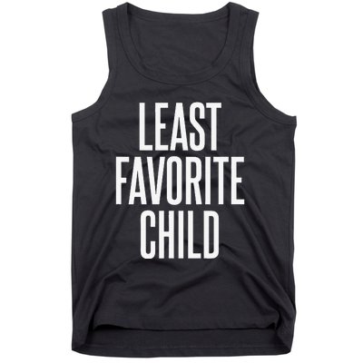 Least Favorite Child Tank Top