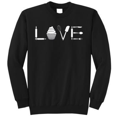 Love Funny Cupcake Baker Pastry Baking Gift Sweatshirt