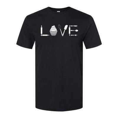 Love Funny Cupcake Baker Pastry Baking Gift Softstyle CVC T-Shirt