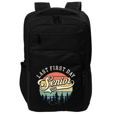 Last First Day Senior 2025 Class Of 2025 Back To School Impact Tech Backpack