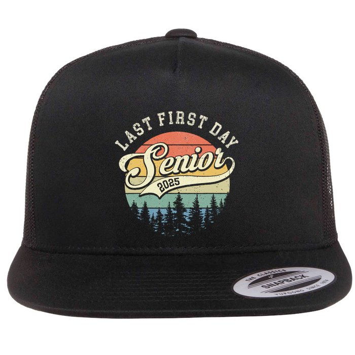 Last First Day Senior 2025 Class Of 2025 Back To School Flatbill Hat