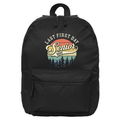 Last First Day Senior 2025 Class Of 2025 Back To School 16 in Basic Backpack