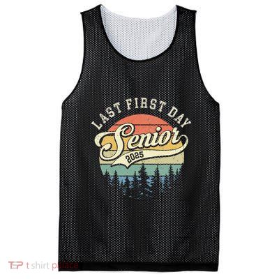 Last First Day Senior 2025 Class Of 2025 Back To School Mesh Reversible Basketball Jersey Tank