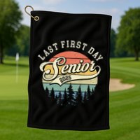Last First Day Senior 2025 Class Of 2025 Back To School Golf Towel
