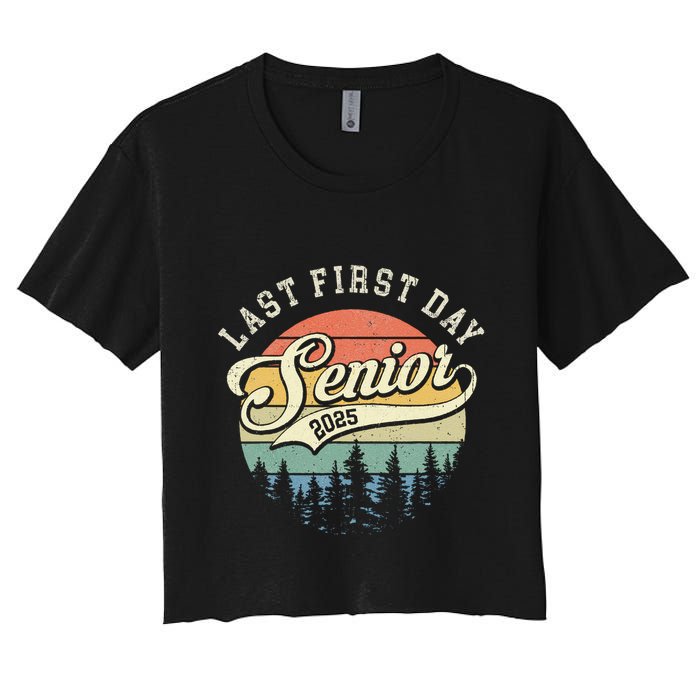 Last First Day Senior 2025 Class Of 2025 Back To School Crop Top