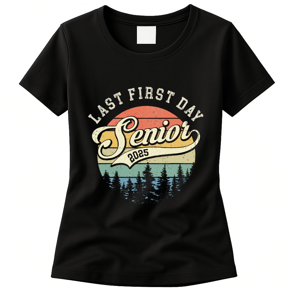 Last First Day Senior 2025 Class Of 2025 Back To School Womens T-Shirt