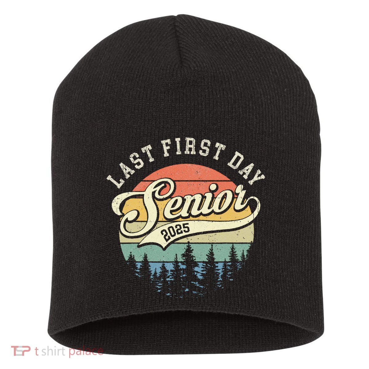 Last First Day Senior 2025 Class Of 2025 Back To School Short Acrylic Beanie