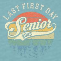Last First Day Senior 2025 Class Of 2025 Back To School Sueded Cloud Jersey T-Shirt
