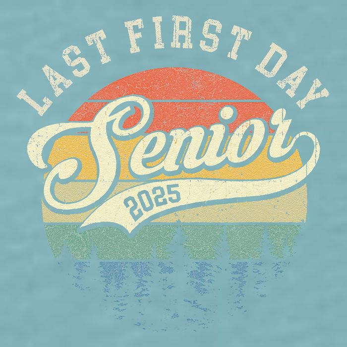 Last First Day Senior 2025 Class Of 2025 Back To School Sueded Cloud Jersey T-Shirt