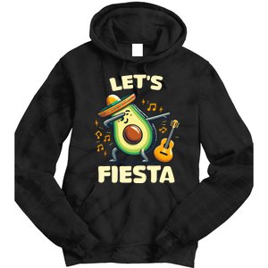 LetS Fiesta Dabbing Avocado Funny Cinco De Mayo Party Tie Dye Hoodie