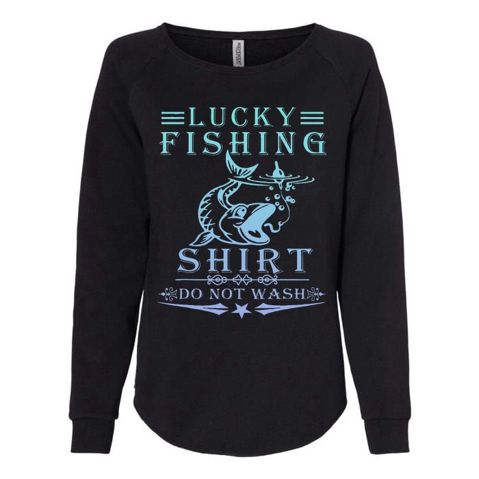 Lucky Fishing Do Not Wash Vintage Fishing Lover Womens California Wash Sweatshirt