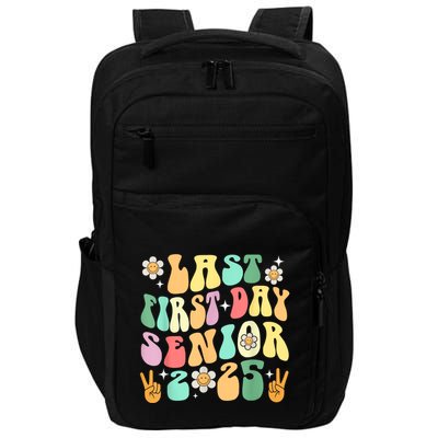 Last First Day Senior 2025 Back To School 2024 Impact Tech Backpack