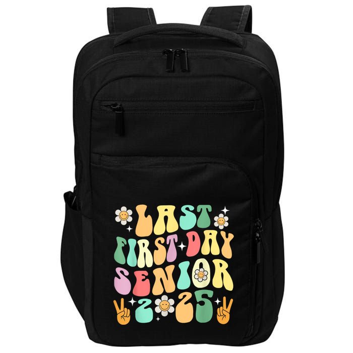 Last First Day Senior 2025 Back To School 2024 Impact Tech Backpack