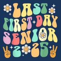 Last First Day Senior 2025 Back To School 2024 16 in Basic Backpack