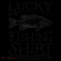 Lucky Fishing Do Not Wash Fishing Premium T-Shirt