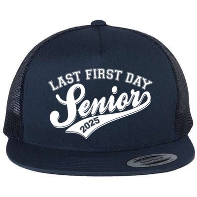 Last First Day Senior 2025 Graduate Graduation Flat Bill Trucker Hat