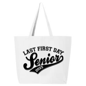 Last First Day Senior 2025 Graduate Graduation 25L Jumbo Tote