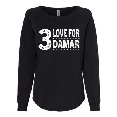 Love For Damar 3 Womens California Wash Sweatshirt