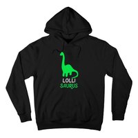 LolliSaurus Funny Dino Dinosaur LolliSaurus Hoodie