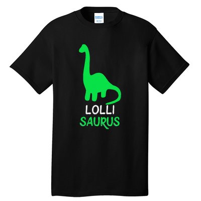 LolliSaurus Funny Dino Dinosaur LolliSaurus Tall T-Shirt